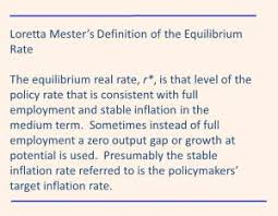 Key ideas for this unit: Who Is Right About The Equilibrium Interest Rate Financial Times