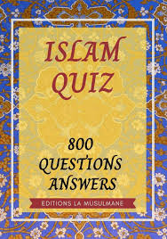 This is the second largest religious group in the entire world and the fastest growing among the major religions right now. Islam Quiz 800 Questions Answers Quiz Of Islam La Musulmane Editions 9798700714716 Amazon Com Books