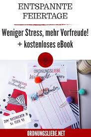 Entspannte Weihnachten Weniger Stress Mehr Vorfreude 7 Tipps Ein Kostenloses Ebook Fur Euch Ordnungsliebe Ordnungsliebe Stress Weihnachten Kinder
