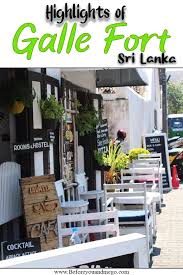 Highlights Of Galle Fort Sri Lanka In 2020 Galle Fort Gem Shop