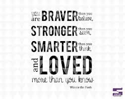 Free Free 123 You Are Braver Than You Believe Quote Svg SVG PNG EPS DXF File