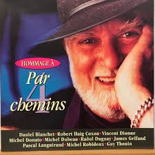 Hommage A Par 4 Chemins