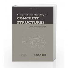 Computational modelling of concrete structures. Computational Modelling Of Concrete Structures By Bicanic N Buy Online Computational Modelling Of Concrete Structures Book At Best Prices In India Madrasshoppe Com