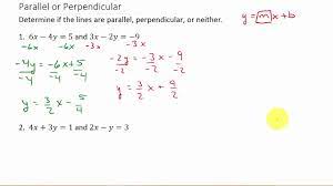 Perpendicular lines, depending on how you wanna view it, they're kind neither parallel nor perpendicular, so these two lines they intersect but they're not going to and i encourage you to find the equations of both of these lines and graph both of these lines and. Determine If Lines Are Parallel Perpendicular Or Neither Youtube