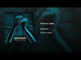 Maneskin Torna A Casa Audio Canzoni Youtube Musicale