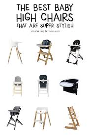 The 9 Best Baby High Chairs From Amazon That Are Stylish Functional 2019 Best Baby High Chair Baby High Chair High Chair