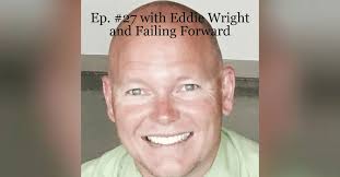 Ep. #27 Failing Forward with OKC Public Schools AD Eddie Wright