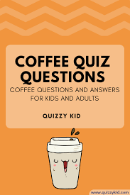A) bunn b) hario c ). Coffee Quiz Quizzy Kid Fun Trivia Questions Quizzes For Fun Fun Quiz Questions
