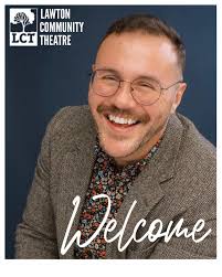 Happy World Theatre Day! Lawton Community Theatre is thrilled to announce  two new staff members. Please join us in welcoming Michael Harden, Managing  Director and Tom Muhn, Technical Director. Michael Kidd Harden,
