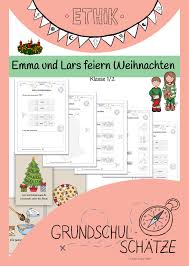 Emma Und Lars Feiern Weihnachten Kleine Unterrichtseinheit Ethik Grundschule 1 Klasse 2 Klasse Unterrichtsmaterial In Den Fachern Daz Daf Deutsch Ethik Ethik Unterricht Grundschule Erste Klasse