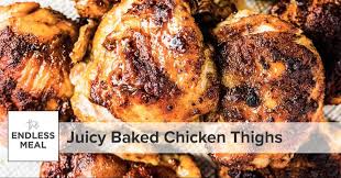 Juicy Baked Chicken Thighs Recipe Juicy Baked Chicken Baked Chicken Thighs Chicken Thigh Recipes