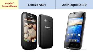 Lenovo A60+ Vs Acer Liquid Z110 ...
