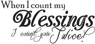 When I Count My Blessings I Count You Twice Quotes Decal When I Count My Blessings I Count You Twice Gift Quotes Wall Quotes Decals Wall Quotes