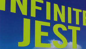 Infinite jest is a novel by author david foster wallace. 10 Things You Probably Didn T Know About Infinite Jest Barnes Noble Reads