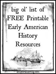 Early American History Printable Resources Amy S Wandering American History Lessons History Curriculum American History Projects