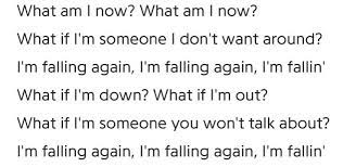 verse 1 i'm in my bed and you're not here and there's no one to blame but the drink in my wandering hands forget what i said it's not what i meant and i can't take it back, i. Falling Harry Styles Style Lyrics Harry Styles Words