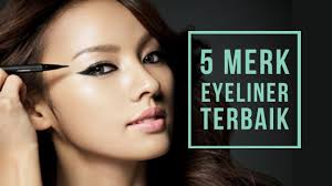5 Merk Eyeliner Yang Bagus Untuk Kelopak Mata Yang Mudah Berminyak Youtube