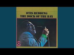 Otis Redding Sitting On The Dock Of The Bay Lyrics Youtube Sittin On The Dock Of The Bay Youtube In 2020 Otis Redding Songs Dock Of The Bay Otis Redding