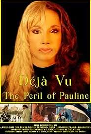 Déjà Vu: The Peril of Pauline (2025)