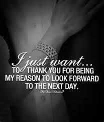 If You Wanna Change The World Make Your Bed You Re My Last Thought Before I Go To Bed You Re My First Thought As Soon As I Wake Up Thank You For That 3 Thank You Quotes Be Yourself Quotes Quotes