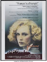 Frances (Universal, 1982). Poster (30" X 40"). Biographical Drama.