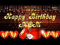 Birthday Wishes For Video Message Happy Birthday Mom Birthday Wishes For Mother Whatsapp Video Greetings Animation Messages Quot Birthday Wishes For Mother Wishes For Mother Happy Birthday Mom