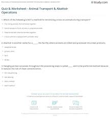 Questions and answers on importing beef or pork insulin for personal use the.gov means it's official.federal government websites often end in.gov or.mil. Quiz Worksheet Animal Transport Abattoir Operations Study Com