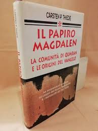 Letture per domenica 14 marzo 2021. Il Papiro Di Magdalen Le Comunita Di Qumran E Le Origini Del Vangelo 1997 536