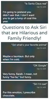 To Be Or Not To Be That Is The Question Funny Funny Questions To Ask Siri With Kids That Are Hilarious And Family Friendly Frugal Fun For Boys And Girls Funny Questions Siri Funny Things To Ask Siri