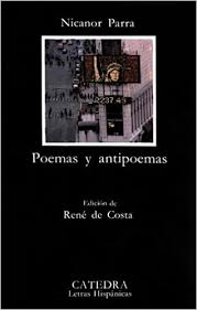Nicanor parra has 95 books on goodreads with 11519 ratings. Poemas Y Antipoemas 1954 Letras Hispanicas Amazon De Parra Nicanor Fremdsprachige Bucher
