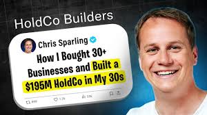 How I Bought 30+ Businesses and Built a $195M HoldCo in My 30s