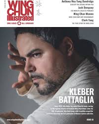Wing Chun Illustrated Magazine Issue 43 (August 2018): Featuring Sifu  Kleber Battaglia: Lilleør, Eric: 9798848937886: Amazon.com: Books