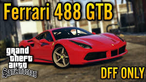 San andreas (gta:sa) tutorial in the other/misc category, submitted by aleccsandar. Gta Sa Android Ferrari Dff Only Ferrari F8 Tributo 2019 Dff Only For Gta San Andreas Ios Android Gta San Andreas Ferrari F12tdf Dff Only Mod Was Downloaded 10190 Times