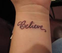 Wrist Tattoos Ideas Trendy Fashionable Dresses Believe Wrist Tattoo Believe Tattoos Wrist Tattoos For Women