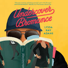 I'm not a super active feminist, but i do believe that women deserve to make equal wages for equal work. Undercover Bromance By Lyssa Kay Adams 9781984806116 Penguinrandomhouse Com Books
