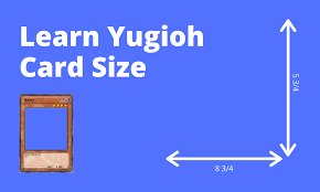 Learn Yugioh Card Size