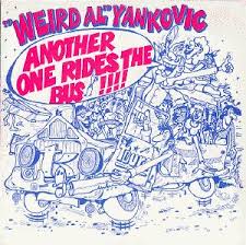 Another One Rides the Bus