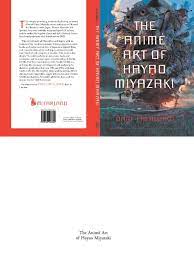 Live life to the fullest. The Anime Art Of Hayao Miyazaki Ebook3000 Pdf Anime Manga