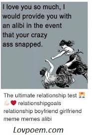 Funny Love Memes For Her To Make Her Smile Love Lovepoem Love Memes Funny Funny Memes For Her Love You Meme