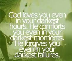 God S Unconditional Love God Loves You Inspirational Quotes About Love Forgiveness Quotes