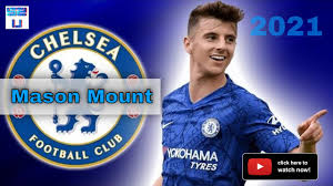 Wise, now 54, has thrown his weight behind mount being appointed as the next skipper. Perfect Mason Mount Future Captain Of Chelsea 2021 Hd Youtube