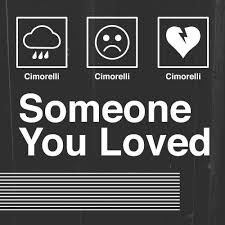 We did not find results for: Cimorelli Someone You Loved Lyrics Genius Lyrics