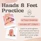 Hands & Feet Practice