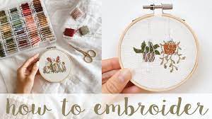 Then starting with an embroidery business might be a better option for you! Embroidery 101 How To Embroider For Beginners What You Need To Start Step By Step Tutorial Youtube