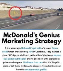 For a man trespassing at the mcdonald's at 18273 flower hill way in gaithersburg. Mcdonald S Genius Marketing Strategy 9gag