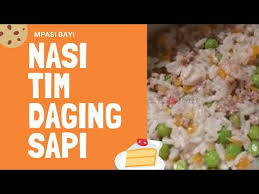 Tambahkan bawang putih, bawang merah, lada, serta garam dan aduk hingga adonan bakso merata. Mpasi Nasi Tim Daging Sapi Untuk Bayi 10 Bulan Keatas Youtube