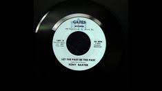 Tony Baxter Let The Past Be The Past Gates Records In 2020 Records Let It Be The Past