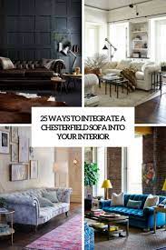 Aug 20 2019 explore diane kometa s board living room ideas black sofa followed by 792 people on pinterest. 25 Ways To Integrate A Chesterfield Sofa Into Your Interior Digsdigs