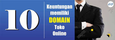 10 Keuntungan Memiliki Domain Untuk Toko Online Di 2020 Bodong Periklanan Investasi