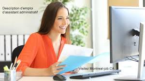 L'assistant administratif est la personne chargée des fonctions administratives au sein des entreprises et organisations de tous types, dans le public ou le privé. Description D Emploi D Assistant Administratif